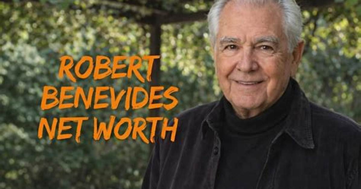 Robert Benevides Net Worth