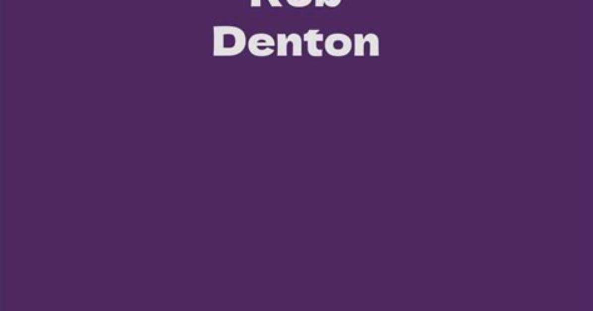 Robert Denton Net Worth