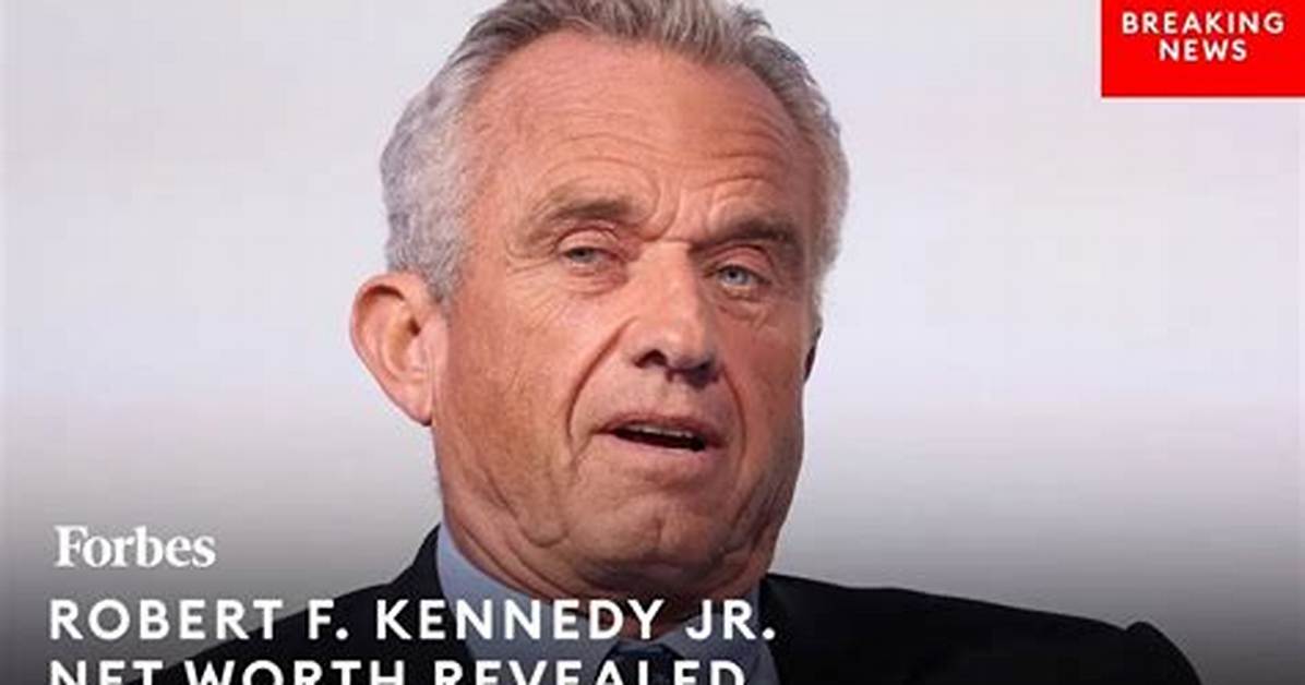 Robert Kennedy Jr. Net Worth
