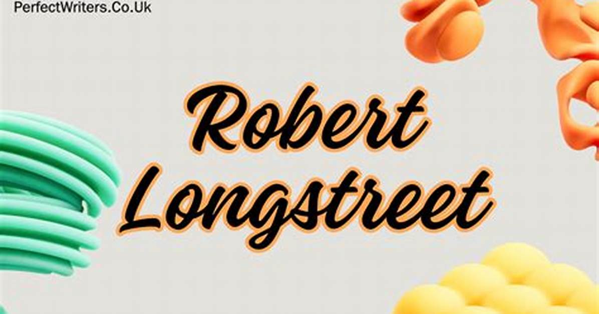 Robert Longstreet Net Worth