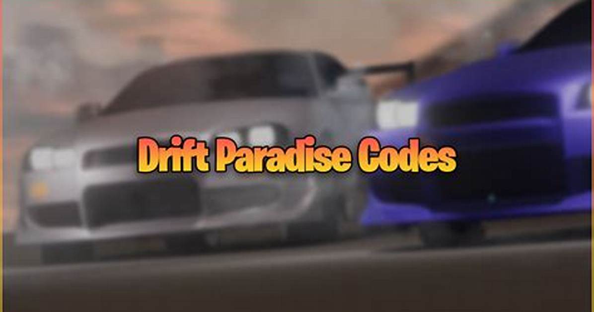 Roblox Drift Paradise Codes (June 2022)