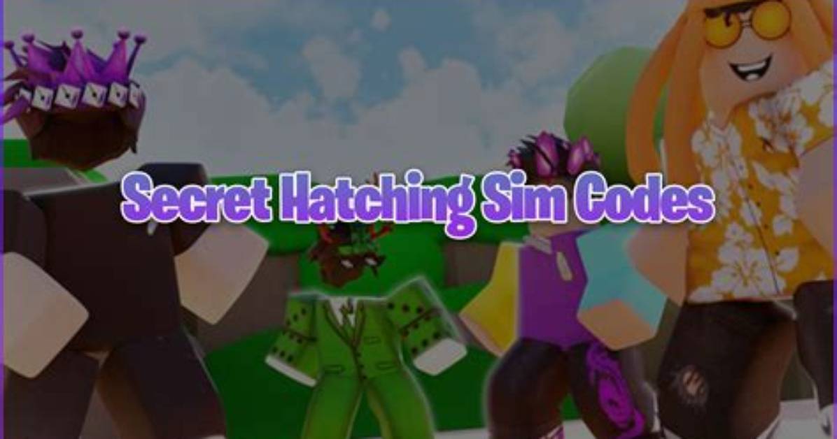 Roblox Secret Hatching Sim Codes (June 2022)