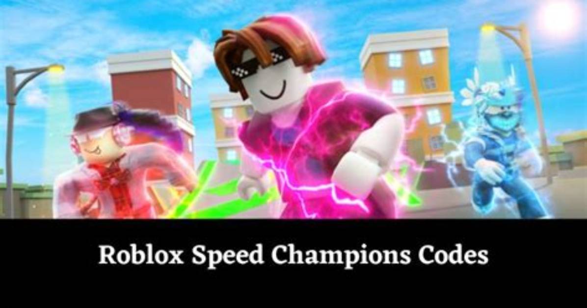 Roblox – Speed Champions Codes