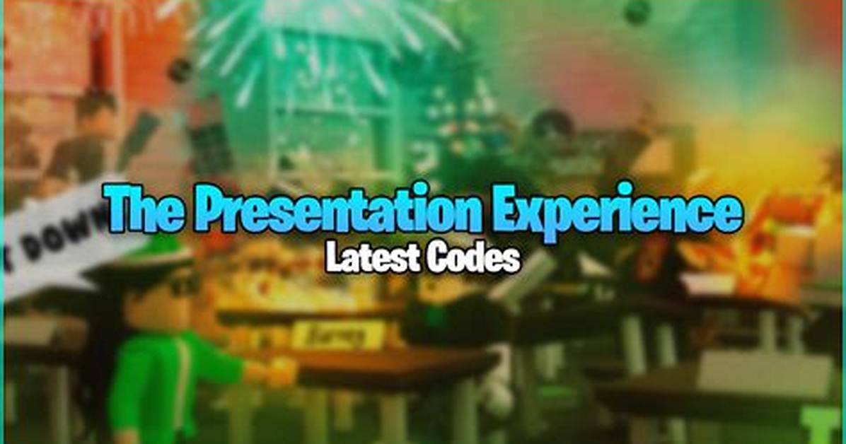Roblox the Presentation Experience Codes (June 2022)