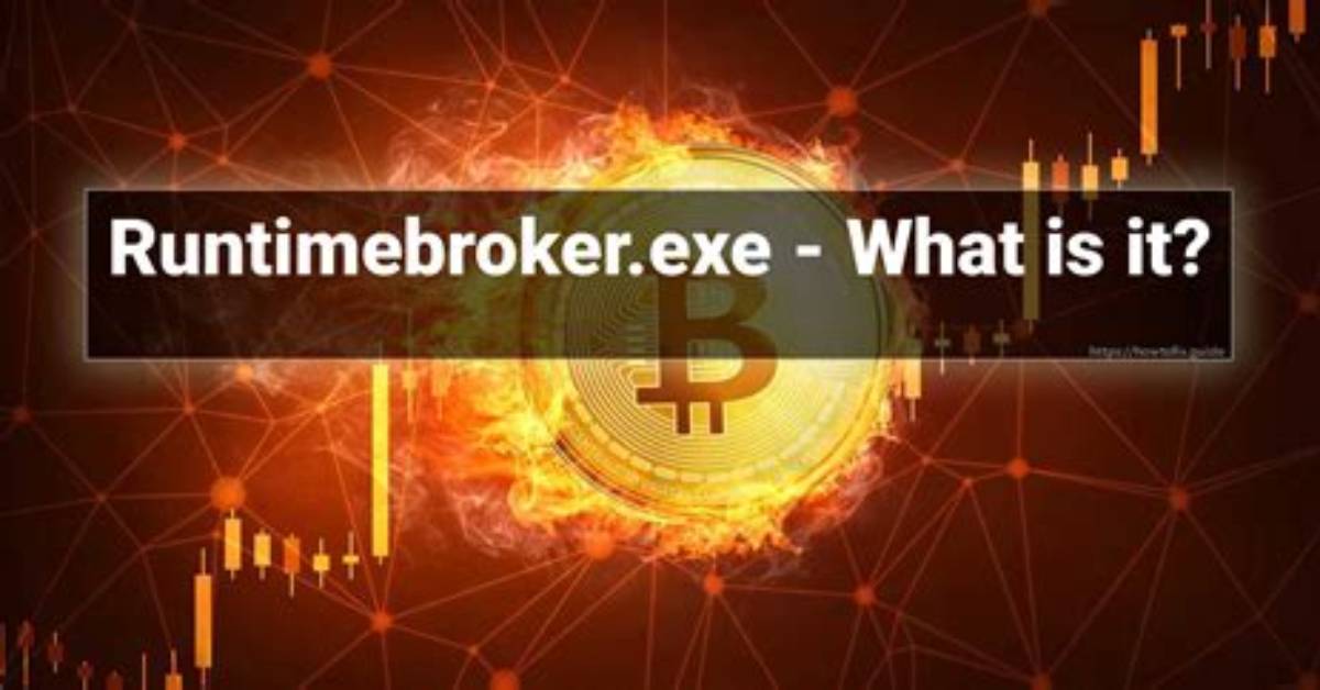Runtimebroker Exe - How to Discuss