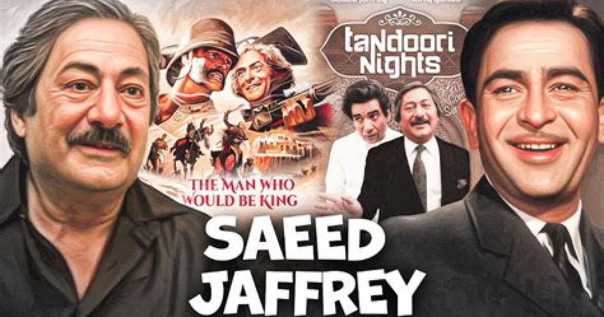 Saeed Jaffrey Net Worth