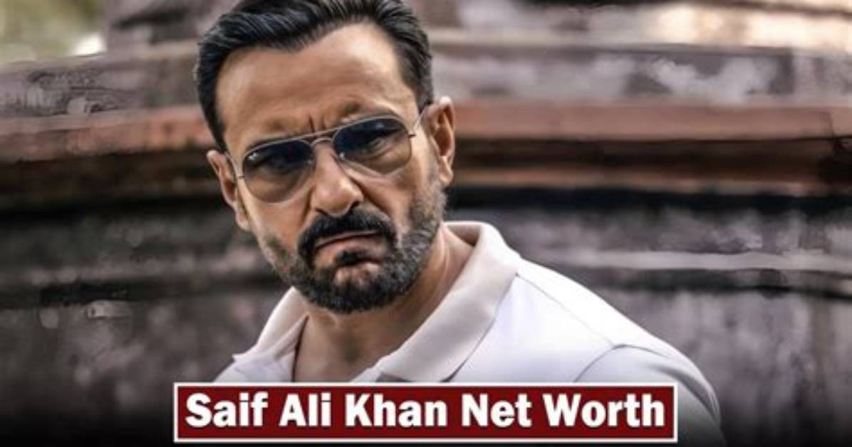 Saif Ali Khan Net Worth