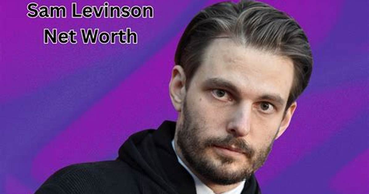 Sam Levinson Net Worth