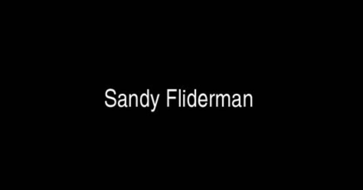 Sandy Fliderman Net Worth