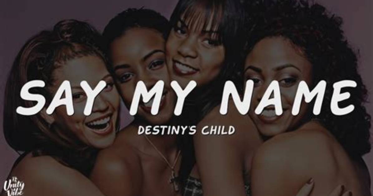 Say My Name Lyrics