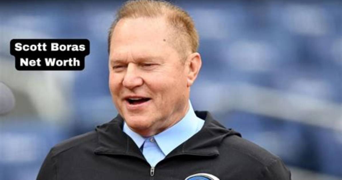 Scott Boras Net Worth 2024