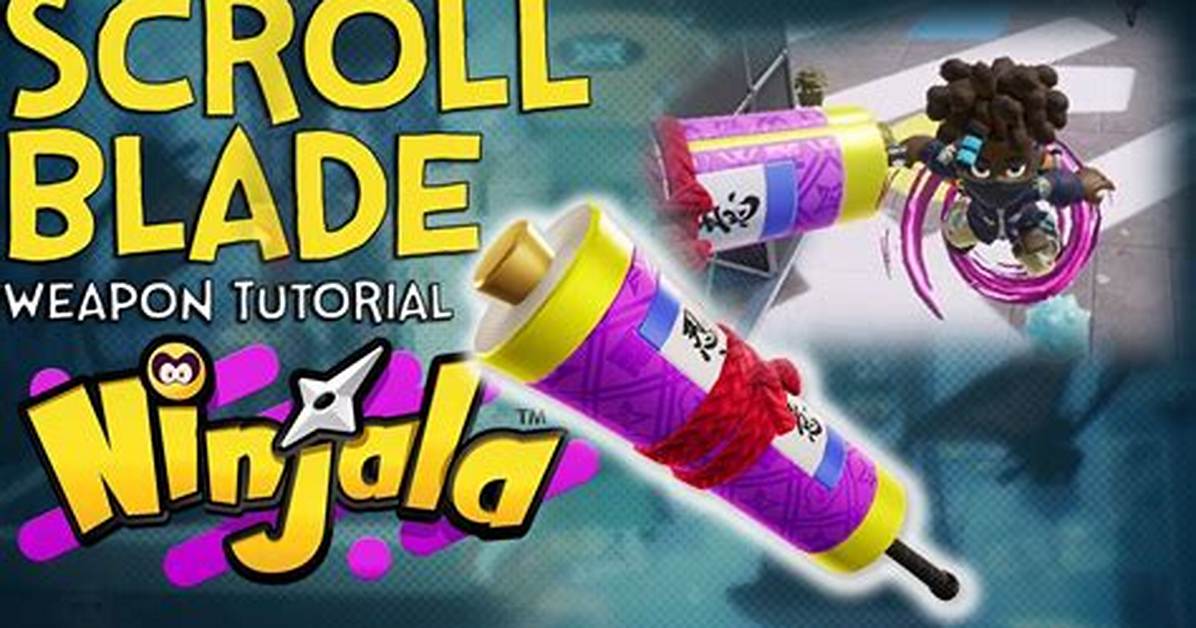 Scroll Blade Weapon Guide Ninjala