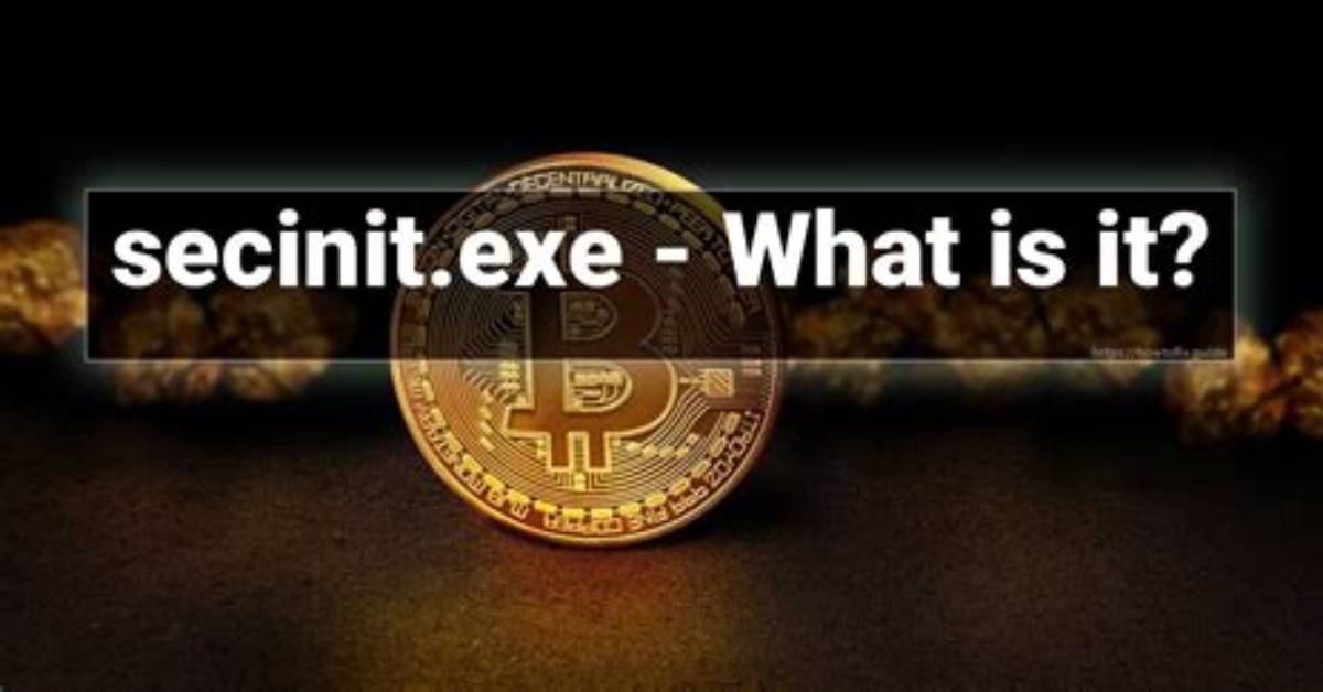 Secinit. Exe Windows Process – What Is It?