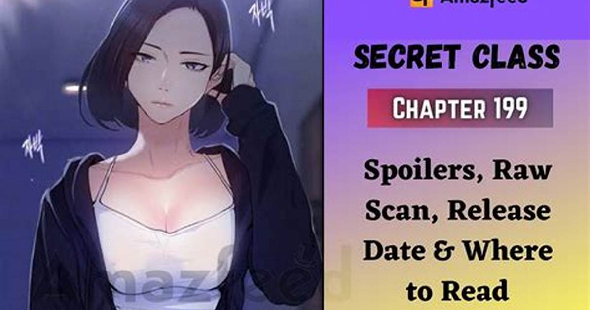 Secret Class Chapter 170 Release Date, Time, Where to Read Online