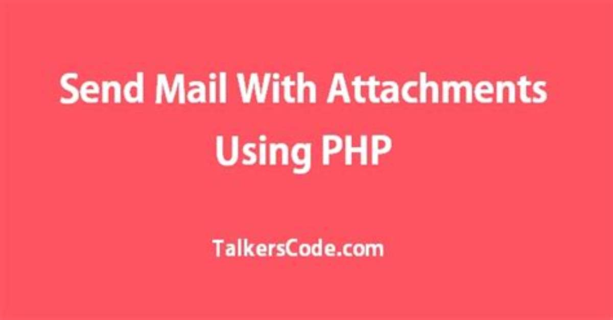 Send Attachments with Php Mail()?
