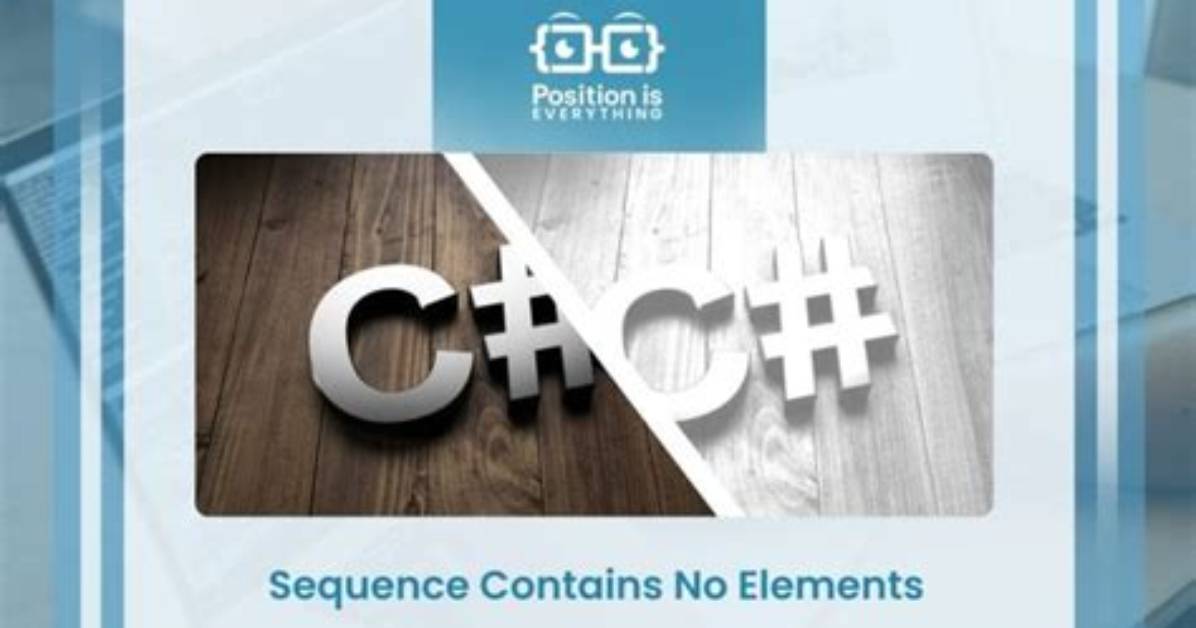 Sequence Contains No Elements?