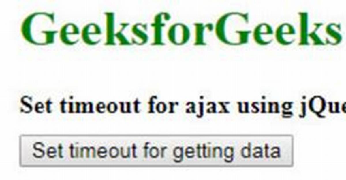Set Timeout for Ajax (Jquery)