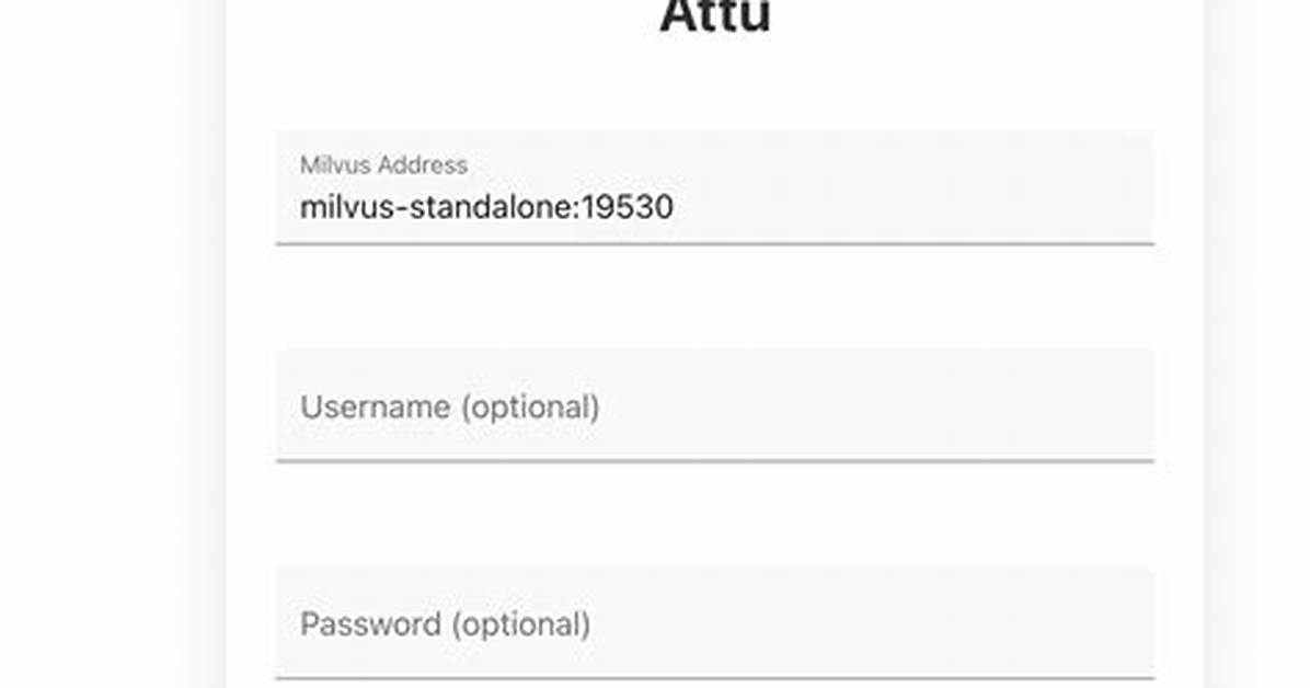 Setting Username Password for Milvus Attu Server