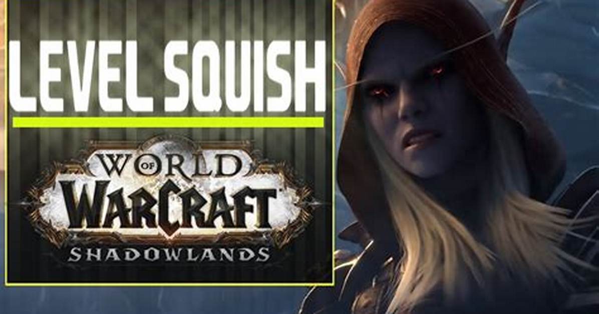 Shadowlands Level Squish Reduces Level Cap to 60