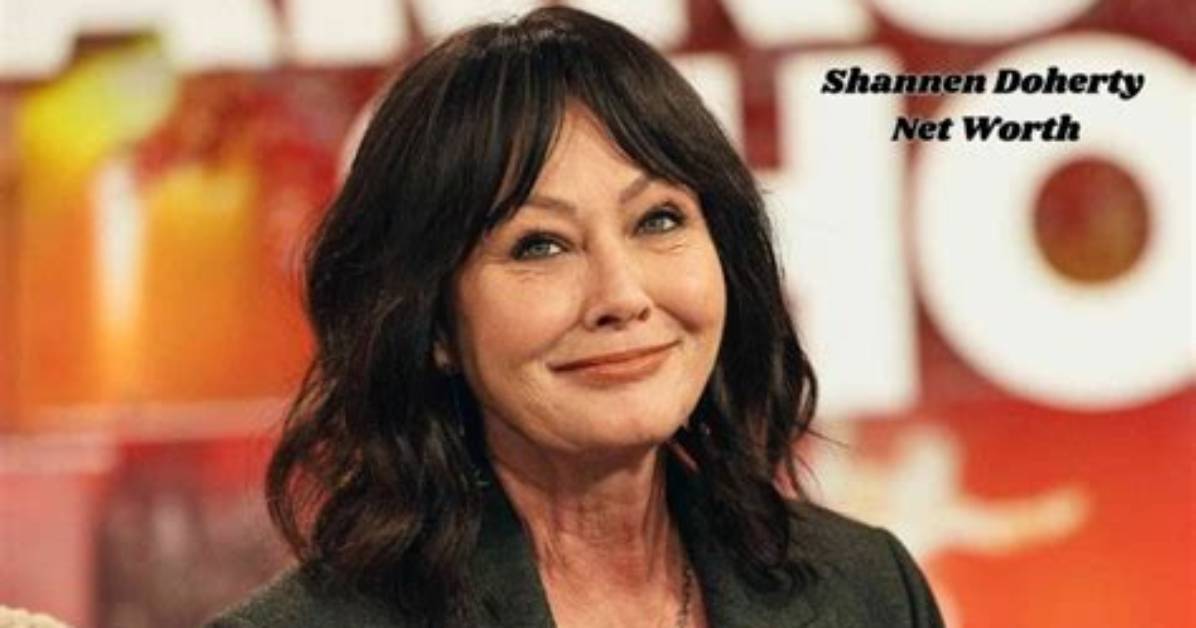 Shannen Doherty Net Worth 2024