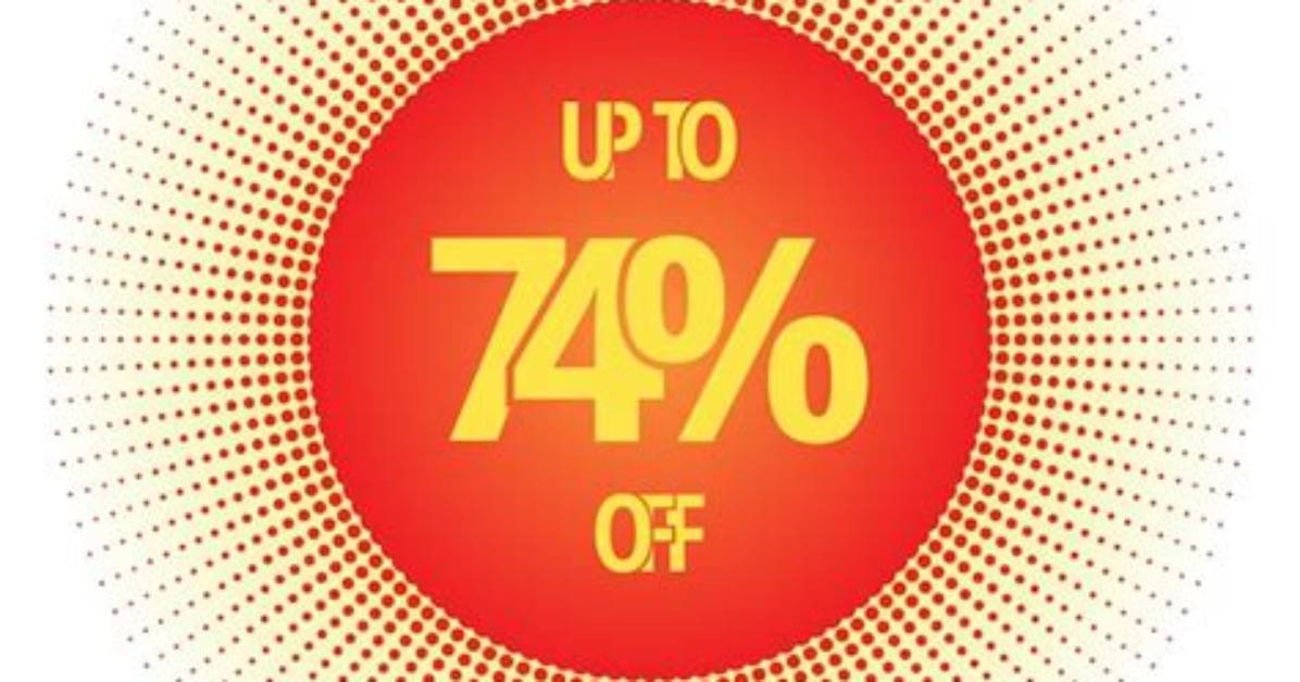 Shop up to 74% Off