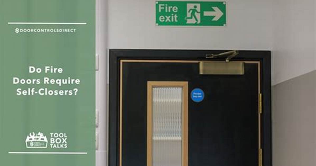 Should Fire Exits Self Close?
