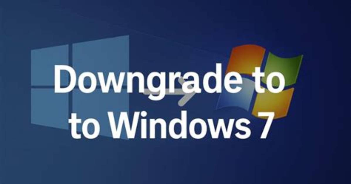 Should I Downgrade to Windows 7?