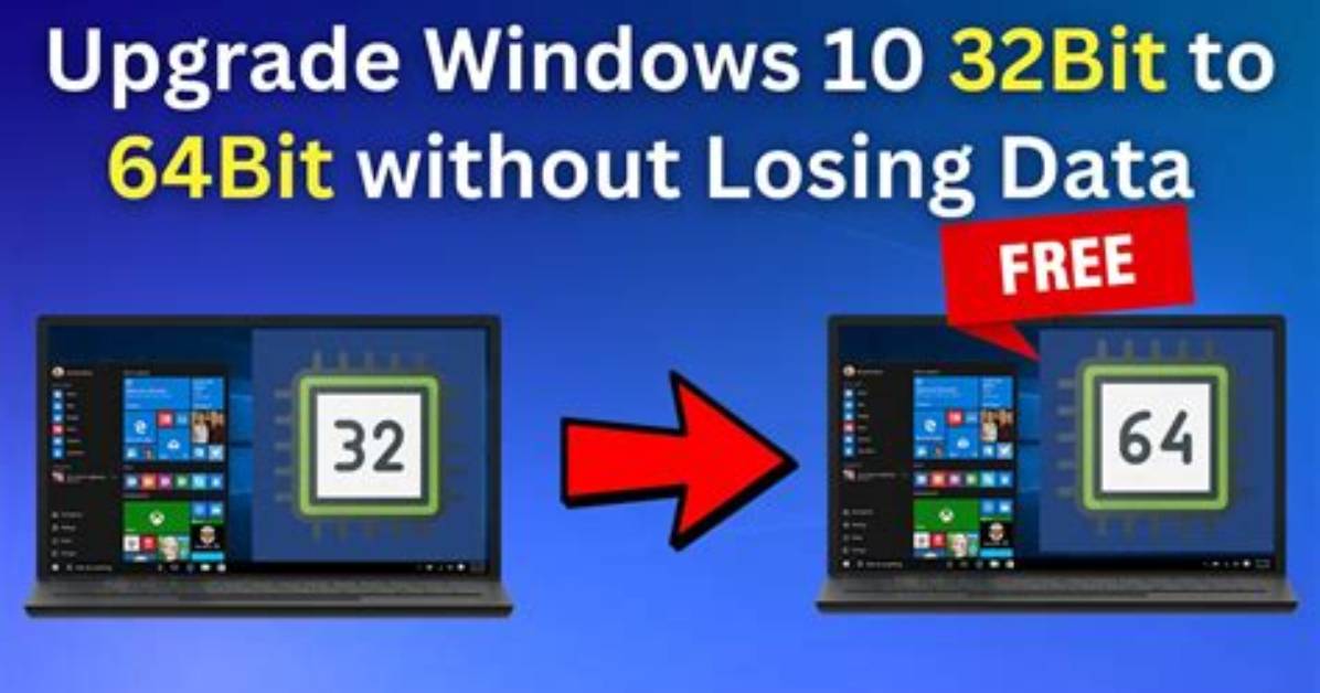 Should I Get 32Bit or 64Bit Windows 10?