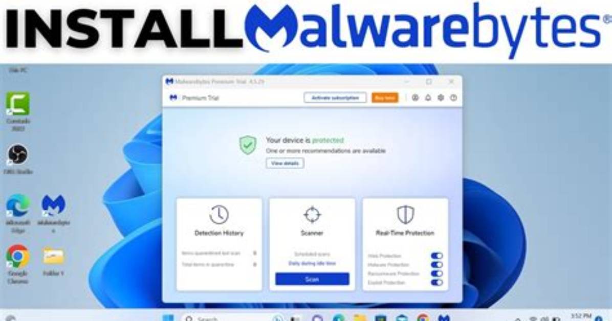 Should I Install Malwarebytes on Windows 10?