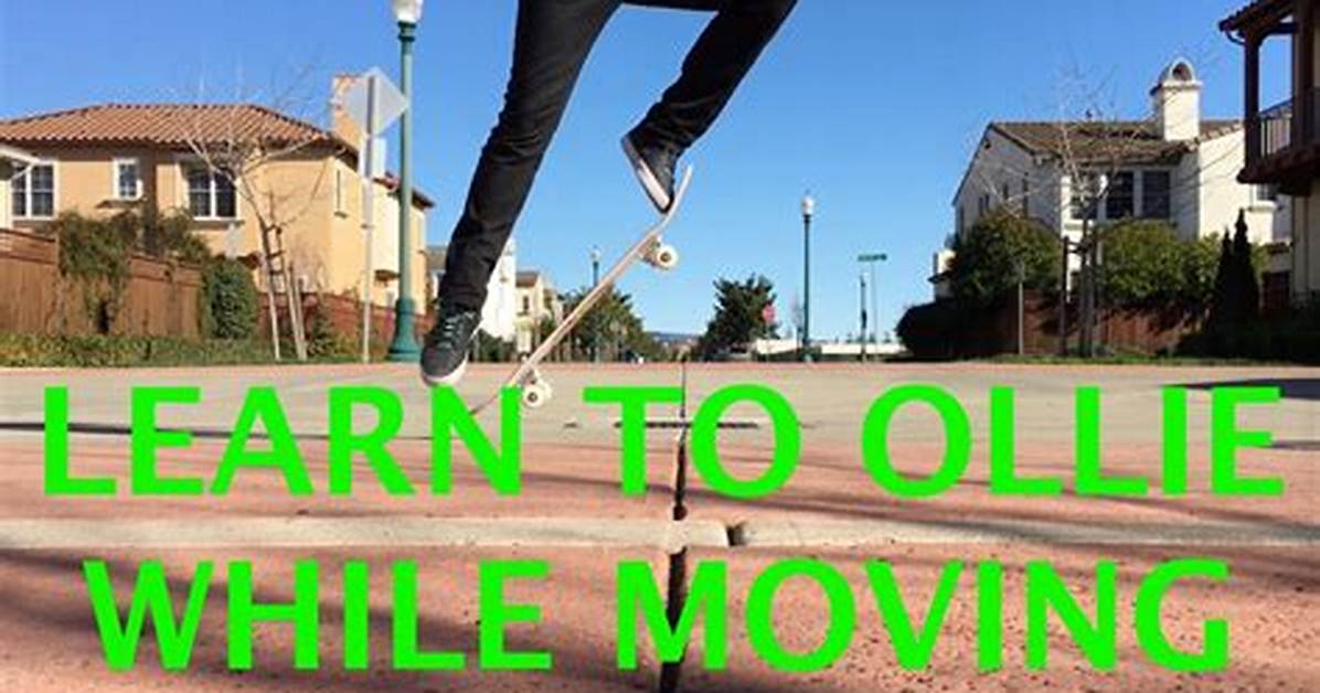Should I Learn to Ollie While Moving?