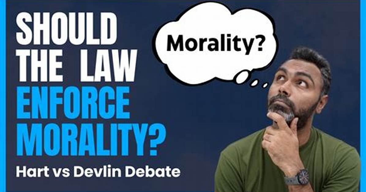 Should Law Uphold Morality?