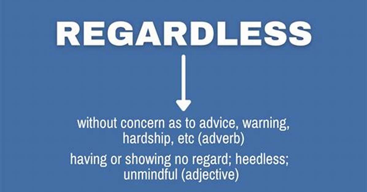Should You Use Irregardless?
