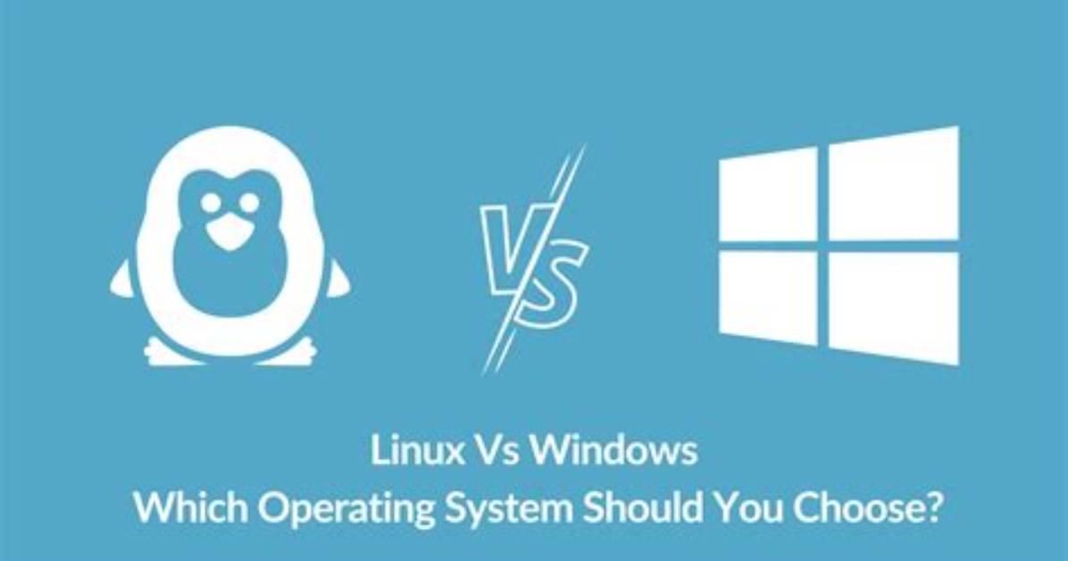 Should You Use Linux or Windows?