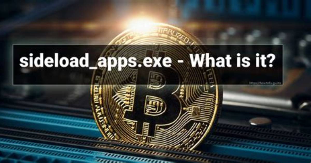 Sideload_Apps. Exe Windows Process – What Is It?