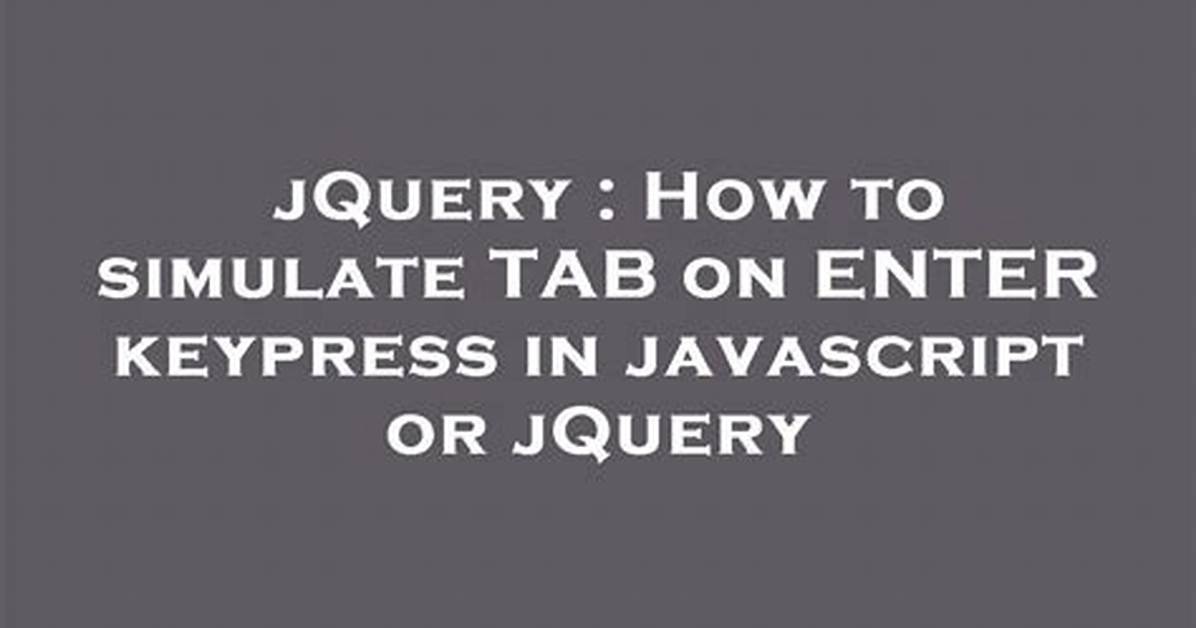 Simulate Keypress with jQuery