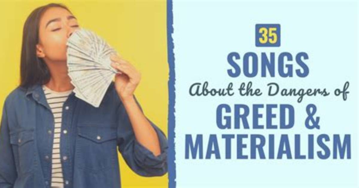 Songs About Materialism