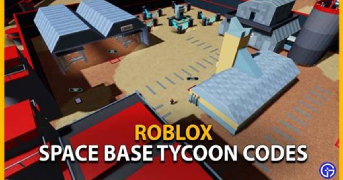 Space Base Tycoon Codes Roblox (July 2021)