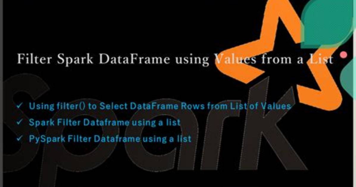Spark Dataframe Filter