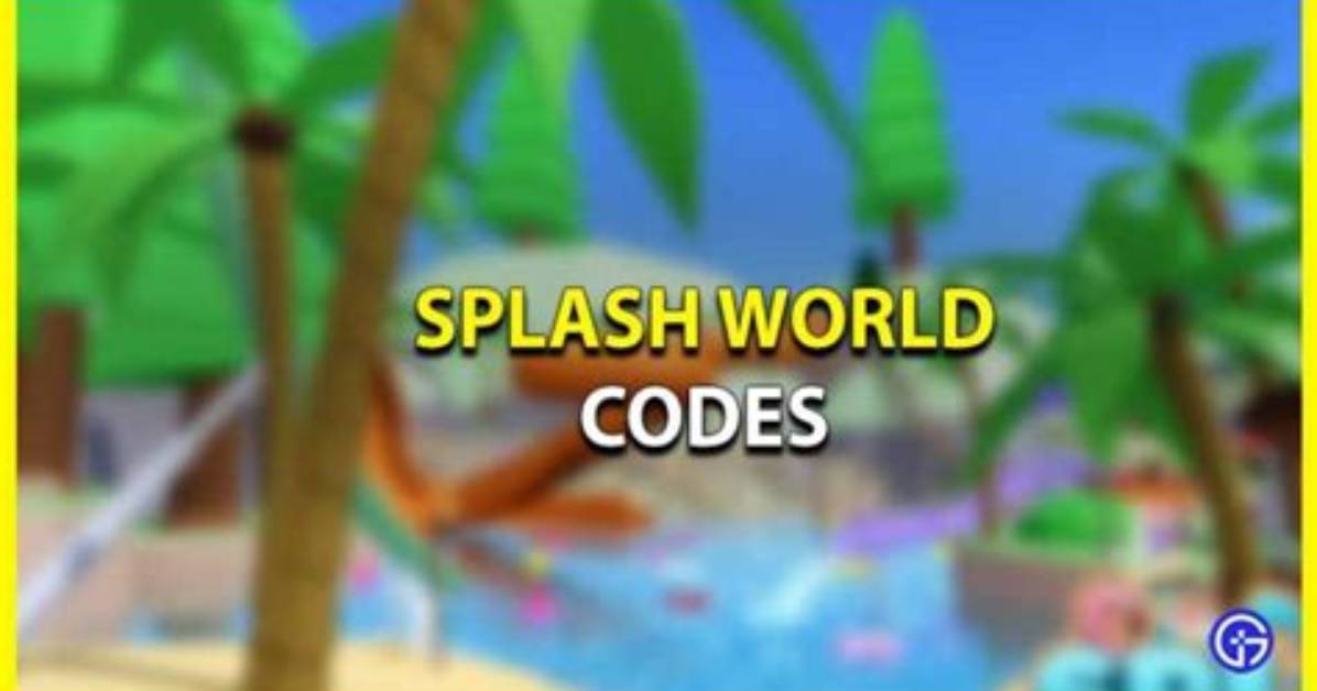Splash World Codes (January 2022)