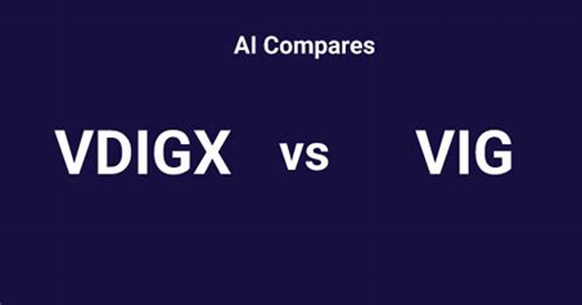 Splg Vs. Vdigx – a Comprehensive Comparison