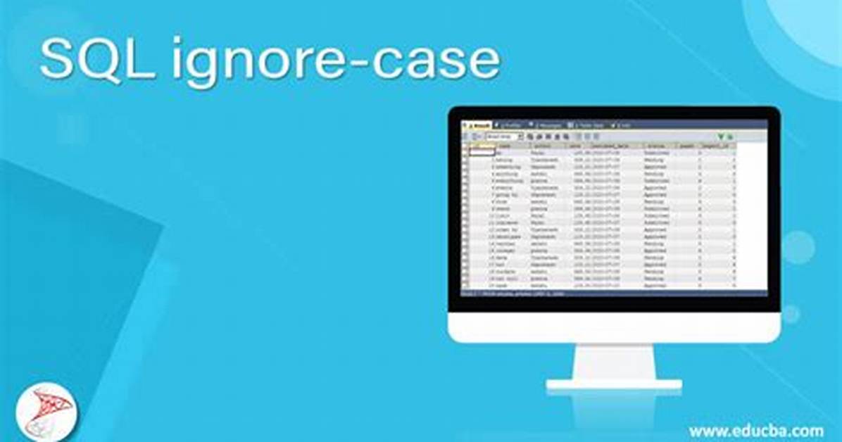 Sql- Ignore Case While Searching for a String