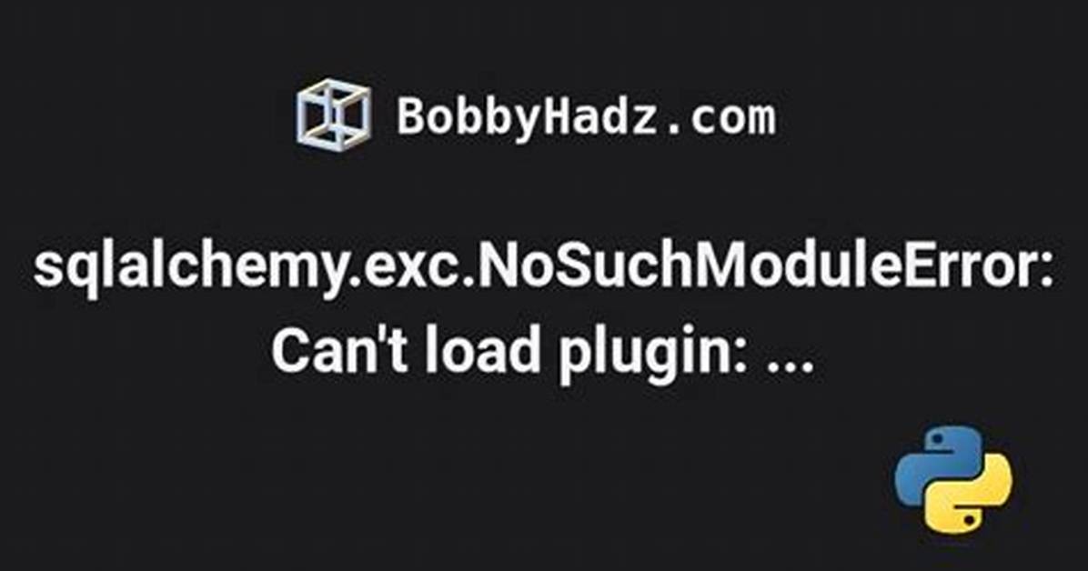 Sqlalchemy. Exc. Nosuchmoduleerror: Can't Load Plugin: Sqlalchemy. Dialects: Postgres