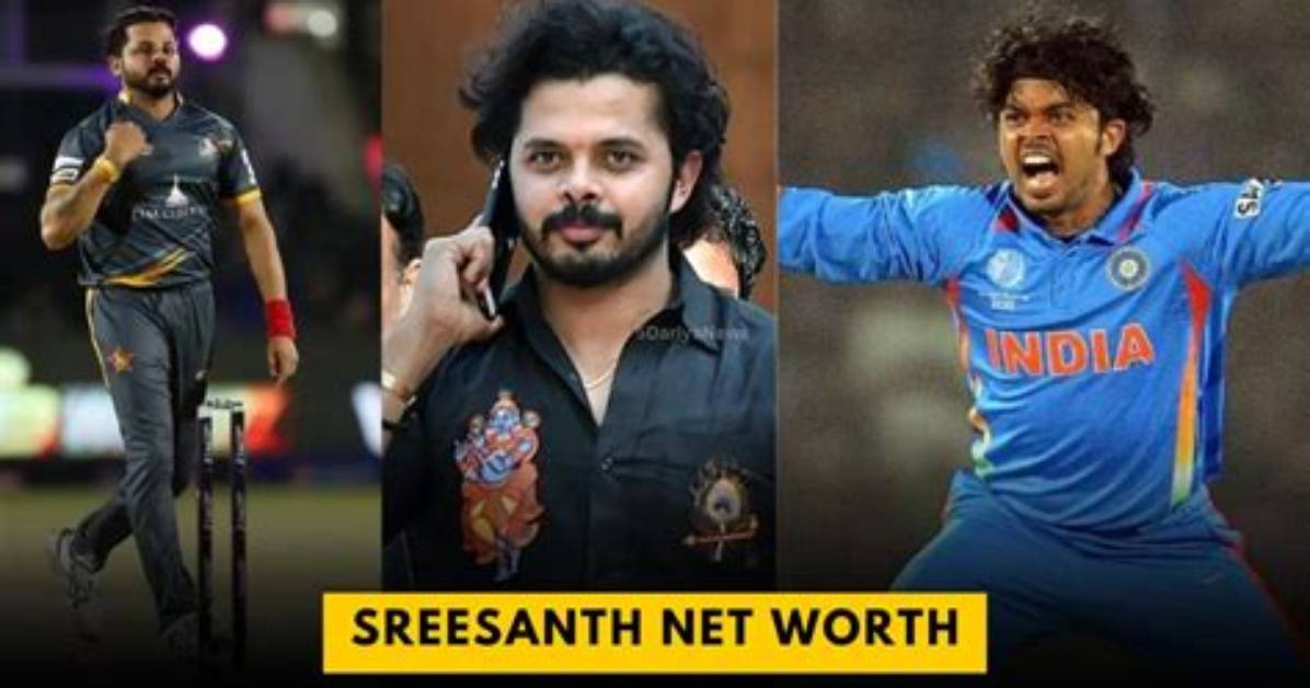 Sreesanth Net Worth