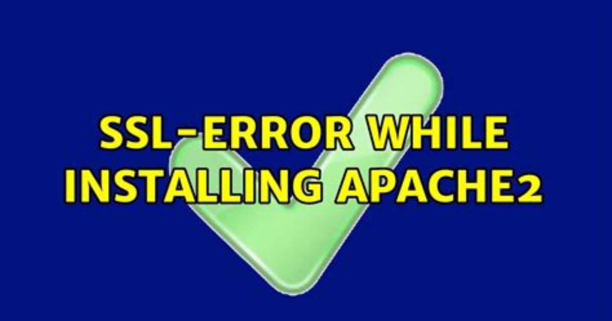 Ssl-Error While Installing Apache2