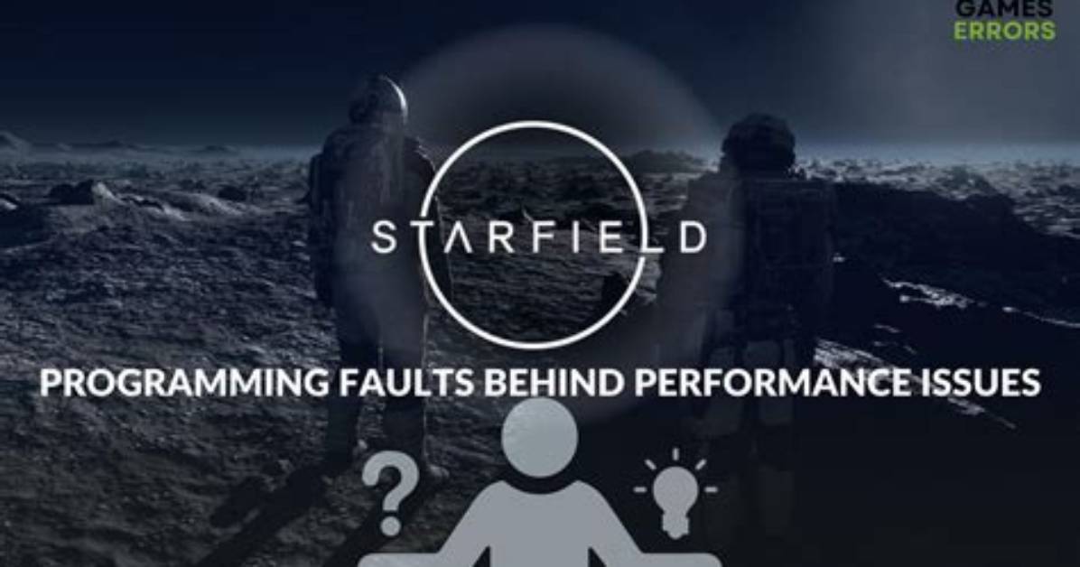 Starfield Pc Performance Issues, the Problem, and Potential Fix