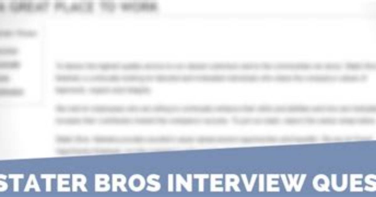 Stater Bros Interview Questions