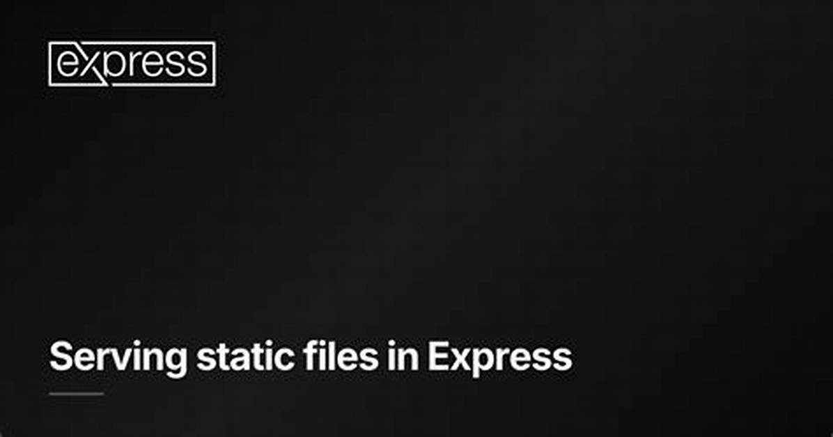 Static Files with Express. Js