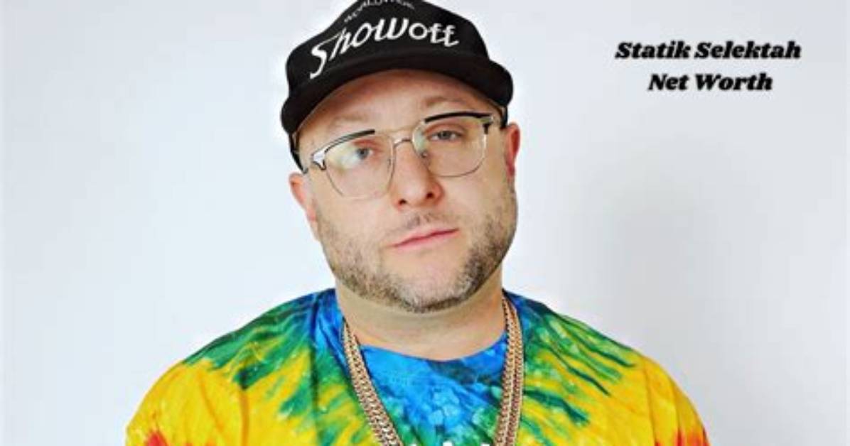 Statik Selektah Net Worth 2024