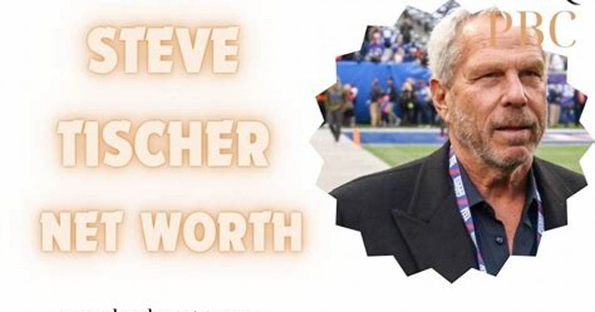 Steve Tisch Net Worth