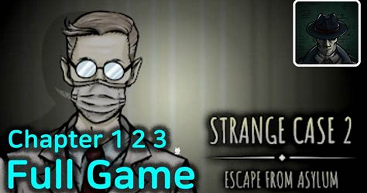 Strange Case 2 - Chapter 3 Walkthrough